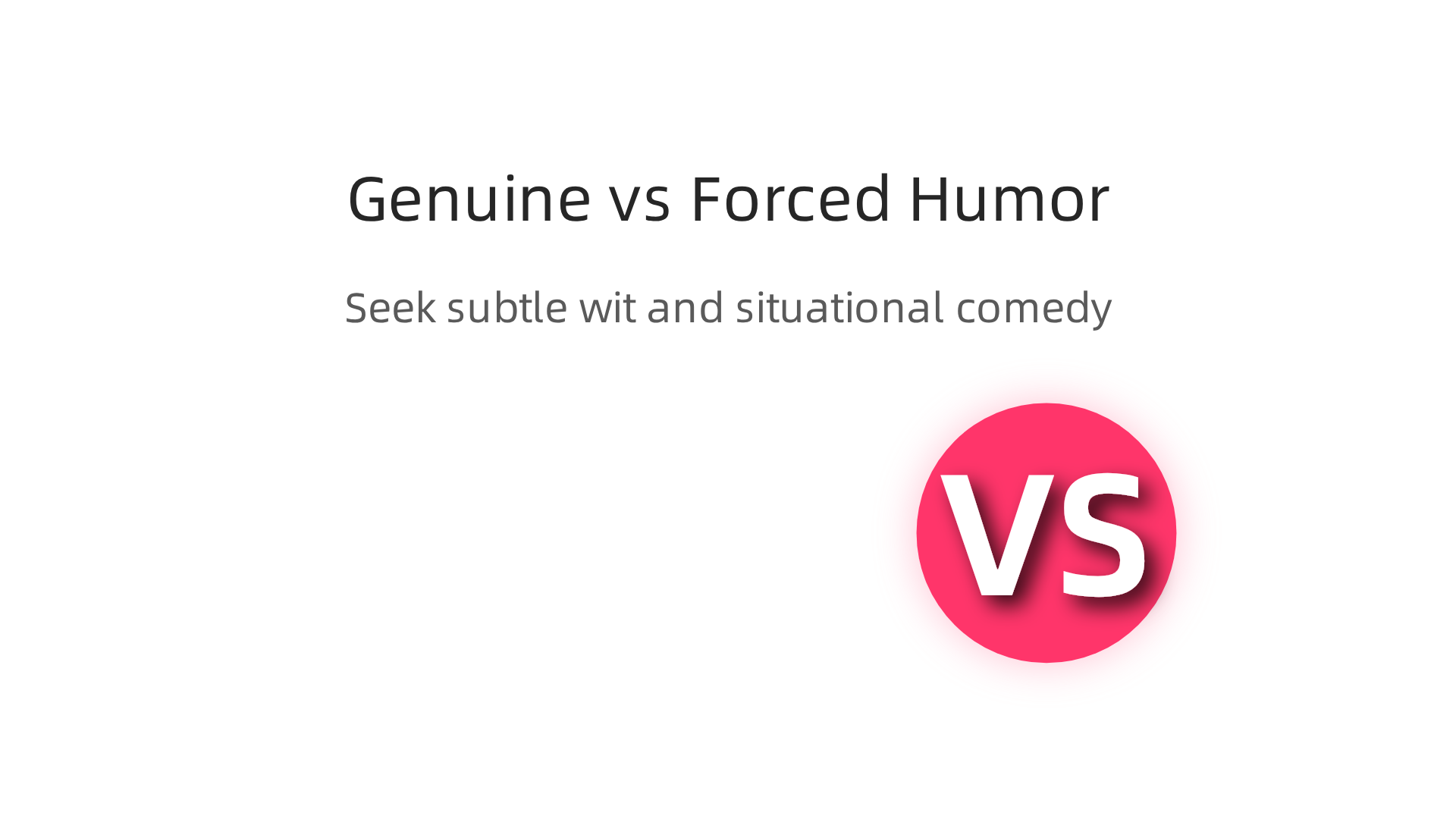 Distinguish between authentic humor arising from character and situation versus manufactured quirks in romantic comedies.